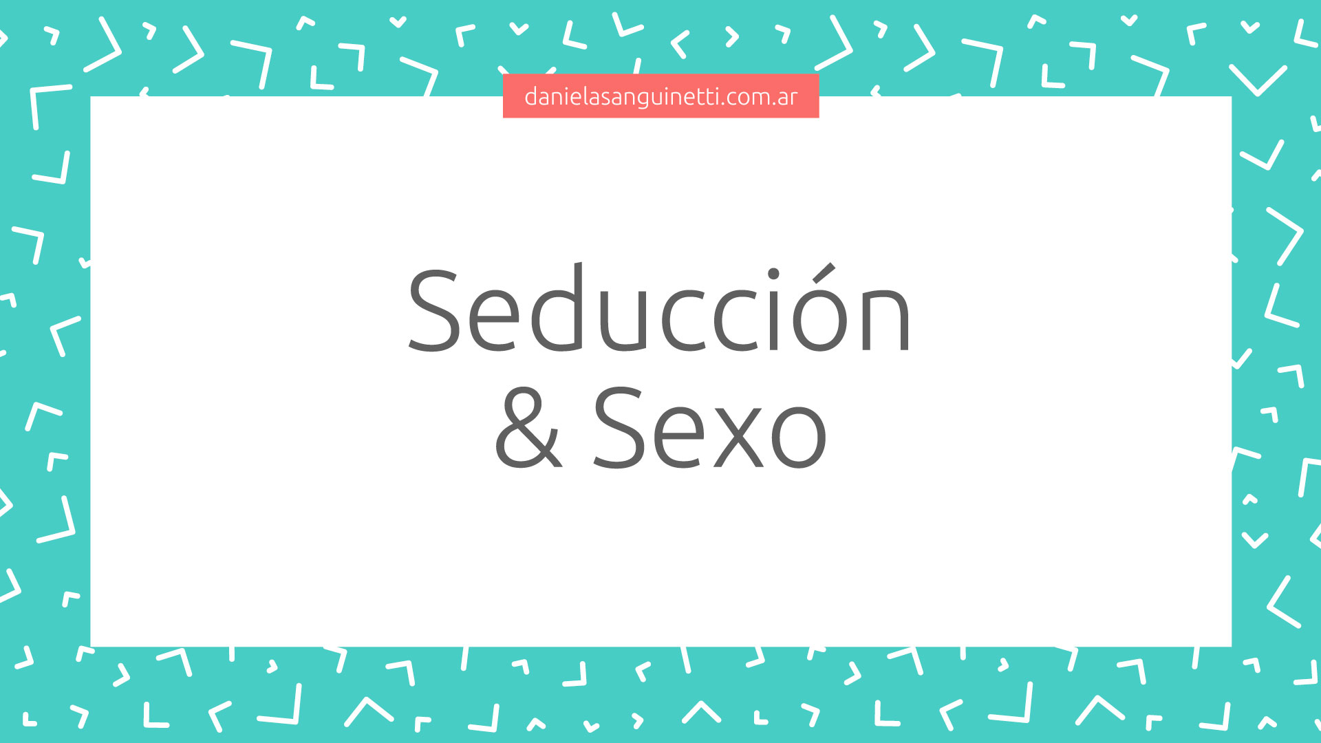 Seducción y sexo